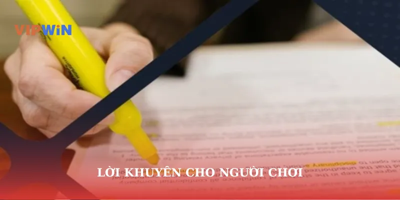 Lời khuyên cho người chơi
