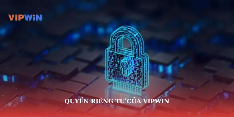 Quyền riêng tư của vipwin